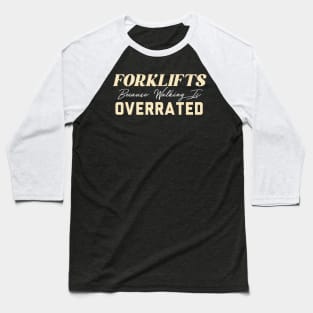 Forklift Certified Meme Baseball T-Shirt